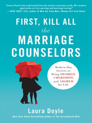 cover image of First, Kill All the Marriage Counselors